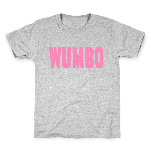 Wumbo Kids T-Shirt