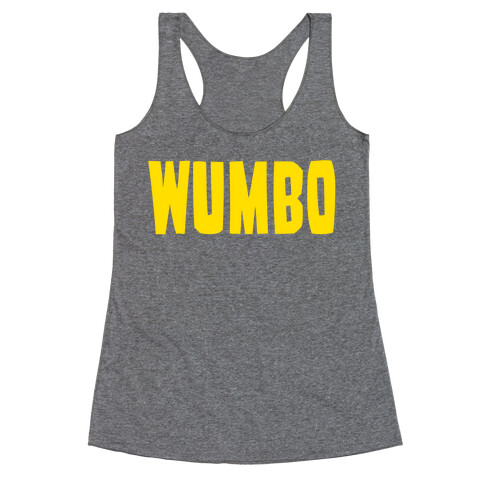 Wumbo Racerback Tank Top