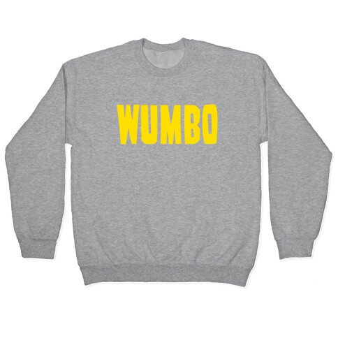 Wumbo Pullover