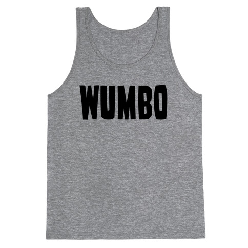 Wumbo Tank Top