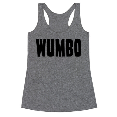 Wumbo Racerback Tank Top