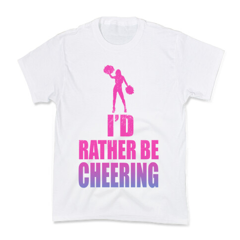 I'd Rather be Cheering Kids T-Shirt
