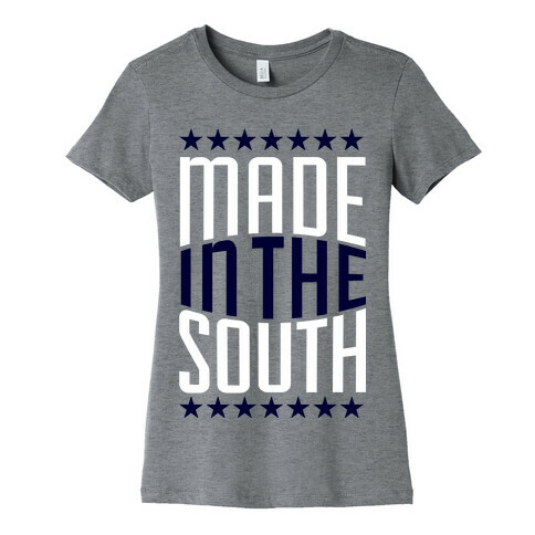 Made in the South Womens T-Shirt