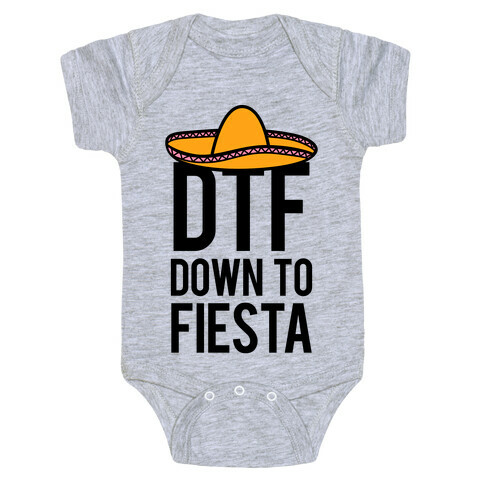DTF (Down To Fiesta) Baby One-Piece