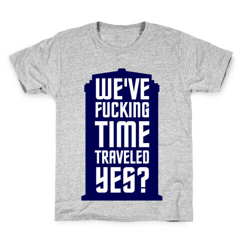 F***ing Time Travel Kids T-Shirt