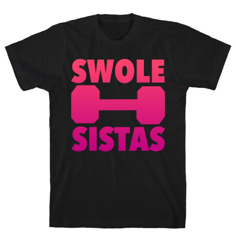 Swole Sistas (Pink) T-Shirt