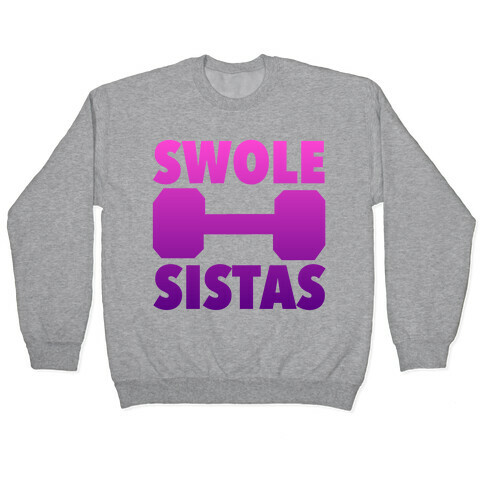 Swole Sistas (Purple) Pullover