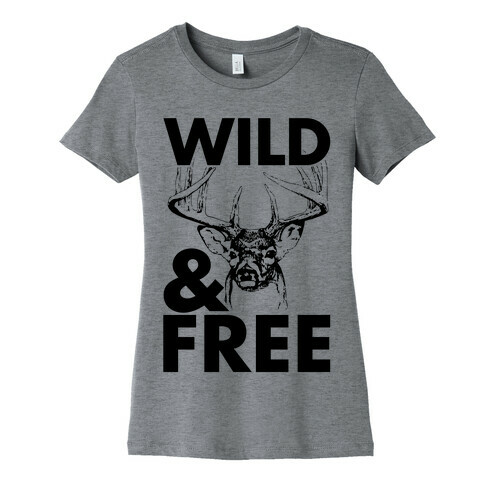 Wild and Free Womens T-Shirt