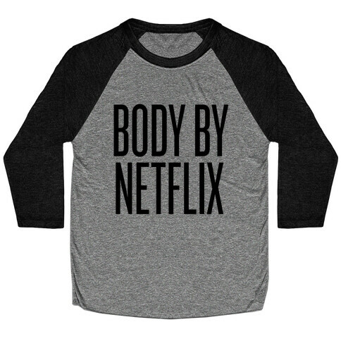 Body By Netflix Baseball Tee