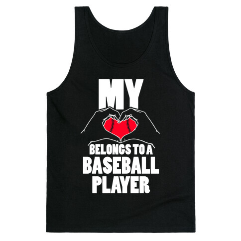 My Heart Belongs To A Baseball Player Tank Top