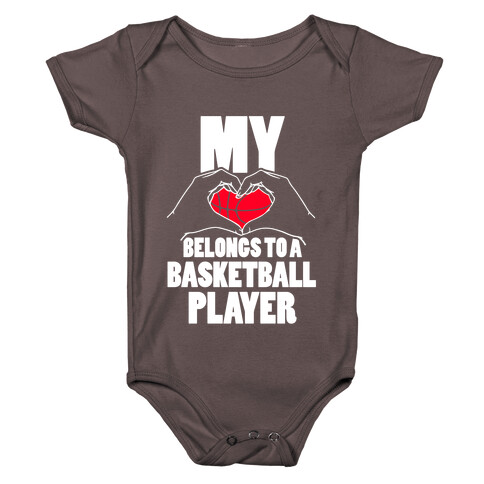 My Heart Belongs To A Basketball Player Baby One-Piece