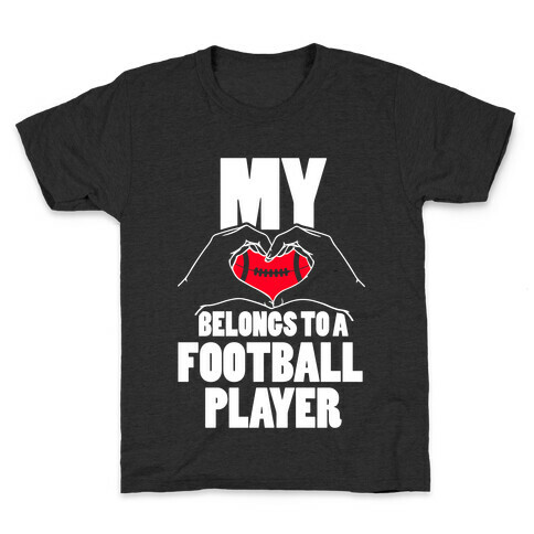 My Heart Belongs To A Football Player Kids T-Shirt