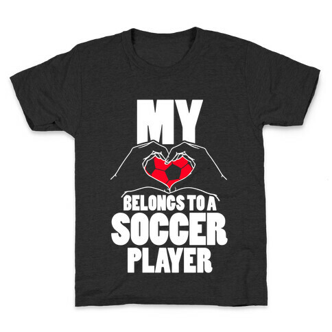 My Heart Belongs To A Soccer Player Kids T-Shirt