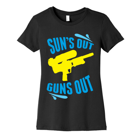 Suns Out, Guns Out Womens T-Shirt