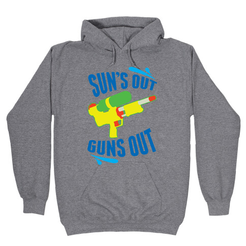 Suns Out, Guns Out Hooded Sweatshirt