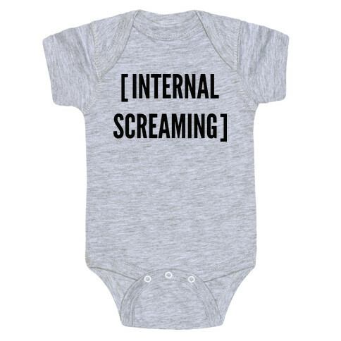 Internal Screaming  Baby One-Piece