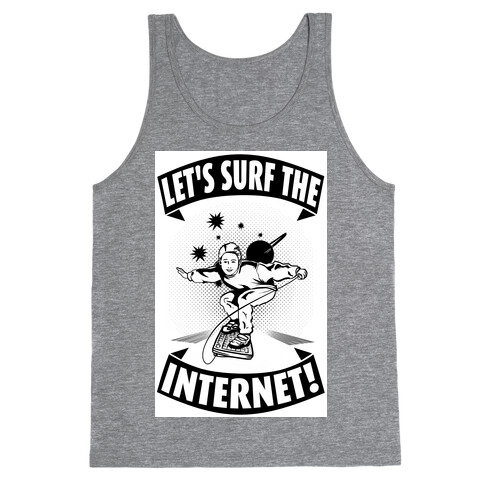 Let's Surf the Internet!  Tank Top