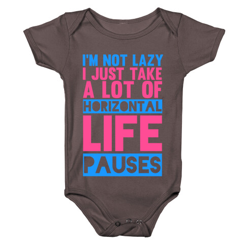 I'm Not Lazy Baby One-Piece