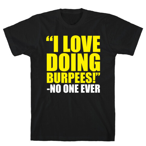 I Love Doing Burpees T-Shirt