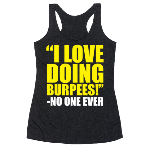 I Love Doing Burpees Racerback Tank Top