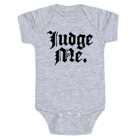 Judge Me Baby One-Piece