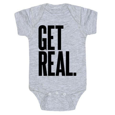 Get Real Baby One-Piece