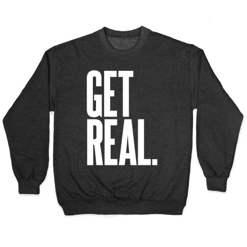 Get Real Pullover