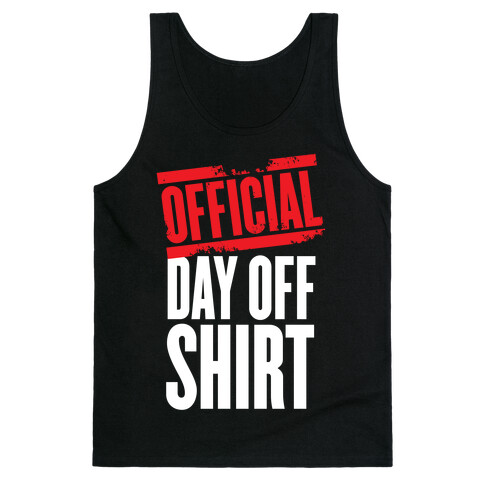 Official Day Off Shirt Tank Top