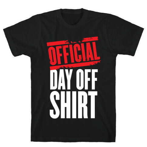 Official Day Off Shirt T-Shirt