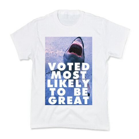 Voted Most Likely To Be Great Kids T-Shirt