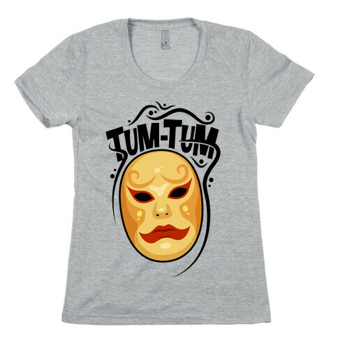 Tum-Tum Mask Womens T-Shirt