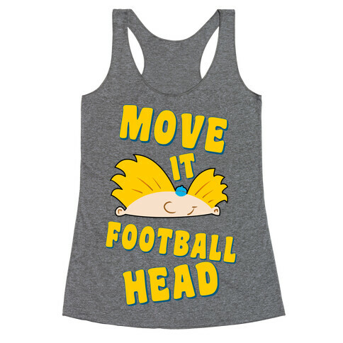 Move It Football Head! Racerback Tank Top