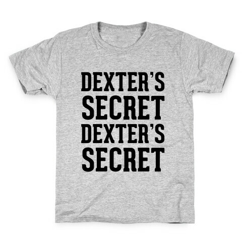 Dexter's Secret Kids T-Shirt
