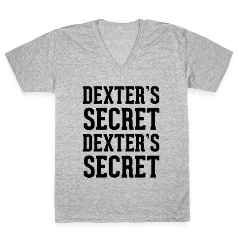 Dexter's Secret V-Neck Tee Shirt