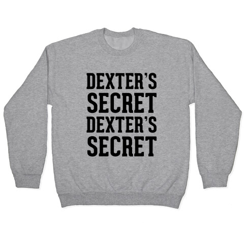 Dexter's Secret Pullover