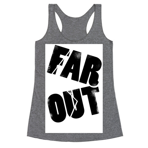 FAR OUT Racerback Tank Top