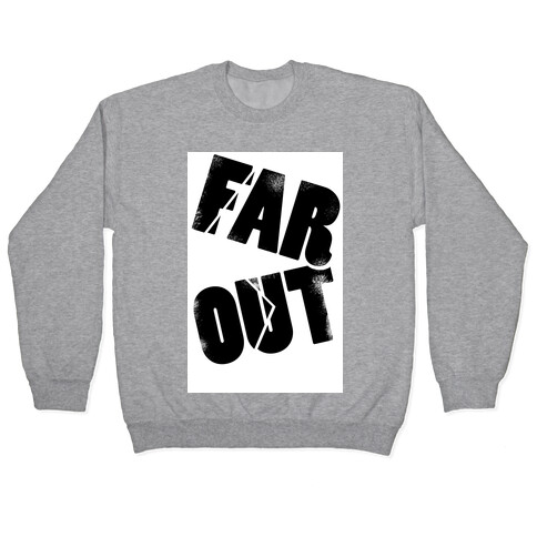 FAR OUT Pullover