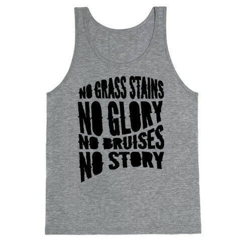 No Grass Stains No Glory Tank Top