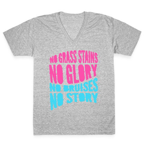 No Grass Stains No Glory V-Neck Tee Shirt