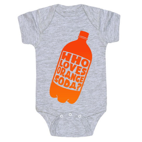 Who Loves Orange Soda (Half 1) Baby One-Piece