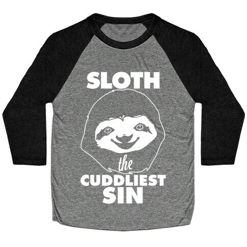 Sloth: The Cuddliest Sin Baseball Tee