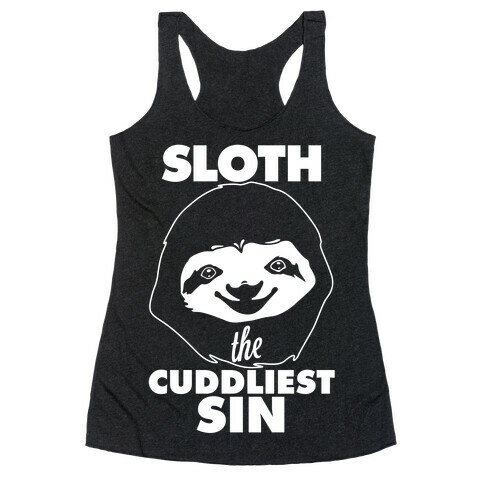 Sloth: The Cuddliest Sin Racerback Tank Top