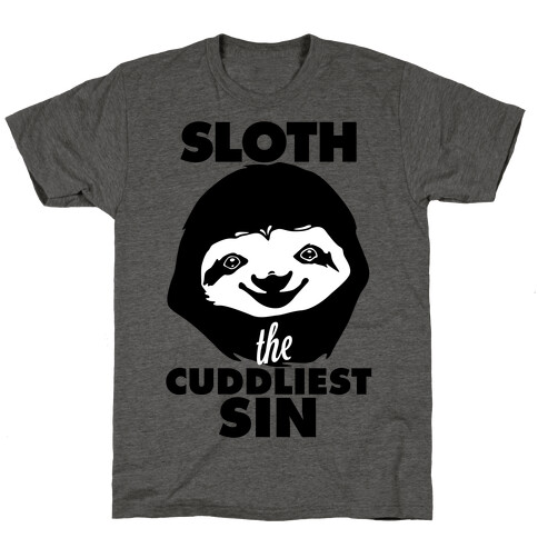 Sloth: The Cuddliest Sin T-Shirt