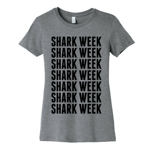 Shark Week Womens T-Shirt