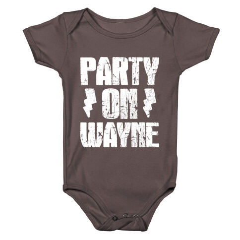 Party On (Wayne & Garth Part 1) Baby One-Piece