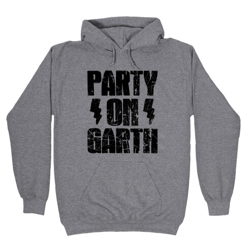 Party On (Wayne & Garth Part 2) Hooded Sweatshirt