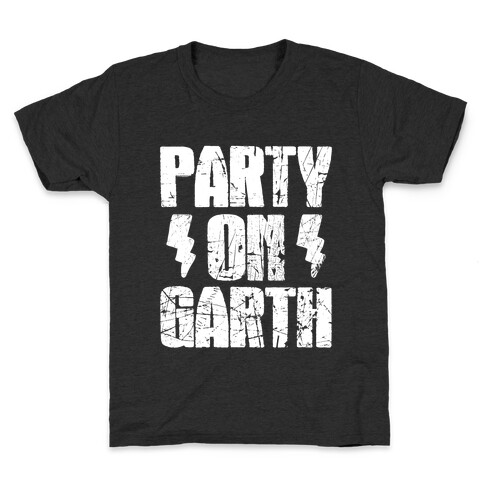 Party On (Wayne & Garth Part 2) Kids T-Shirt