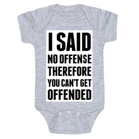 No Offense Baby One-Piece