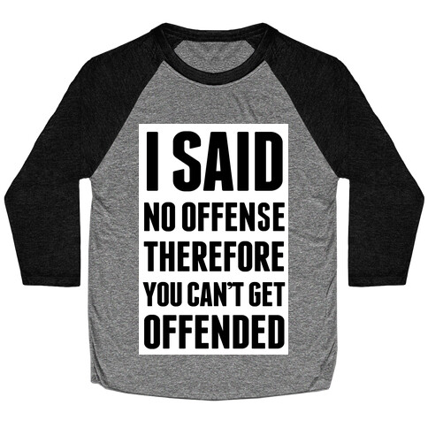 No Offense Baseball Tee