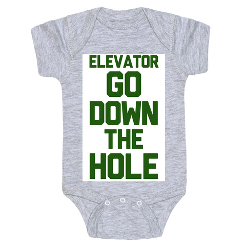 Elevator Go Down the Hole Baby One-Piece